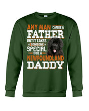 Load image into Gallery viewer, Someone Special To Be A Newfoundland Daddy Gift For Dog Lovers Sweatshirt