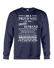 Load image into Gallery viewer, I Am A Proud Wife Of An Irish Husband Gift For Family Sweatshirt