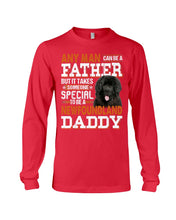 Load image into Gallery viewer, Someone Special To Be A Newfoundland Daddy Gift For Dog Lovers Unisex Long Sleeve