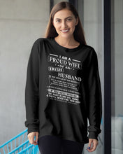 Load image into Gallery viewer, I Am A Proud Wife Of An Irish Husband Gift For Family Unisex Long Sleeve