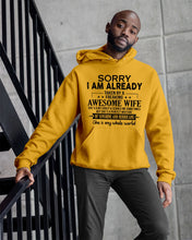 Load image into Gallery viewer, I Am Already Taken By A Freaking Awesome Wife Hoodie