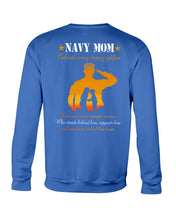 Load image into Gallery viewer, Son Gift For Navy Mom Behind Every Strong Soldier Sweatshirt