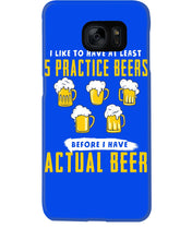 Load image into Gallery viewer, I Like To Have At Least Practice Beer Meaningful Gift Phone case