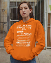 Load image into Gallery viewer, I Am A Proud Wife Of An Irish Husband Gift For Family Hoodie