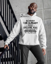 Load image into Gallery viewer, I Am Already Taken By A Freaking Awesome Wife Hoodie