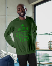 Load image into Gallery viewer, Irsih Drinking Team Green Shamrock St Patrick's Day Sweatshirt