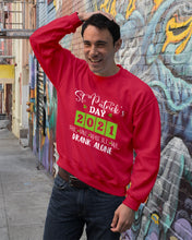 Load image into Gallery viewer, The One Where We Drank Alone St Patrick's Day Gift Sweatshirt