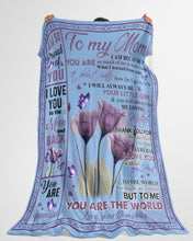 Load image into Gallery viewer, Purple Flower You Ar The World Daughter Gift For Mom Fleece Blanket