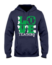 Load image into Gallery viewer, Teaching Love Clover St Patrick's Day Gift Hoodie