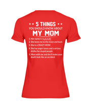 Load image into Gallery viewer, Five Things You Should Know About Mom Ladies Tee