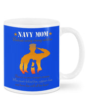 Load image into Gallery viewer, Son Gift For Navy Mom Behind Every Strong Soldier Mug