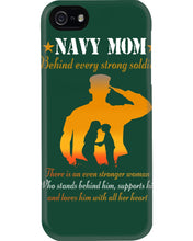 Load image into Gallery viewer, Son Gift For Navy Mom Behind Every Strong Soldier Phone case