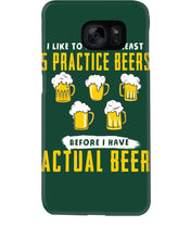Load image into Gallery viewer, I Like To Have At Least Practice Beer Meaningful Gift Phone case