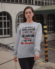 Load image into Gallery viewer, My Moms Is Super Awesome Gift For Daughter Unisex Long Sleeve
