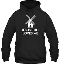 Load image into Gallery viewer, Windmill Jesus Still Loves Me Bachelorette Gift Hoodie