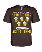 Load image into Gallery viewer, I Like To Have At Least Practice Beer Meaningful Gift Guys V-Neck