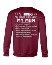 Load image into Gallery viewer, Five Things You Should Know About Mom Sweatshirt