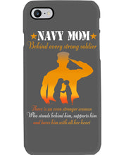 Load image into Gallery viewer, Son Gift For Navy Mom Behind Every Strong Soldier Phone case