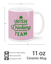 Load image into Gallery viewer, Irsih Drinking Team Green Shamrock St Patrick's Day Mug