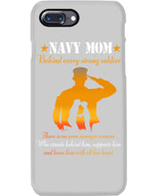 Load image into Gallery viewer, Son Gift For Navy Mom Behind Every Strong Soldier Phone case
