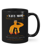 Load image into Gallery viewer, Son Gift For Navy Mom Behind Every Strong Soldier Mug