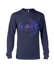Load image into Gallery viewer, Be Still And Know That I Am God Purple Dragonfly Unisex Long Sleeve