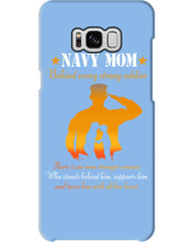 Load image into Gallery viewer, Son Gift For Navy Mom Behind Every Strong Soldier Phone case