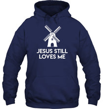 Load image into Gallery viewer, Windmill Jesus Still Loves Me Bachelorette Gift Hoodie