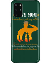 Load image into Gallery viewer, Son Gift For Navy Mom Behind Every Strong Soldier Phone case