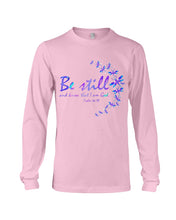 Load image into Gallery viewer, Be Still And Know That I Am God Purple Dragonfly Unisex Long Sleeve