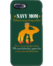Load image into Gallery viewer, Son Gift For Navy Mom Behind Every Strong Soldier Phone case