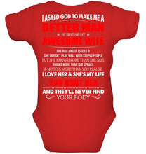 Load image into Gallery viewer, I Asked God To Make Me A Better Man Gift For Wife Baby Onesie