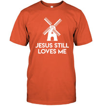 Load image into Gallery viewer, Windmill Jesus Still Loves Me Bachelorette Gift Guys Tee