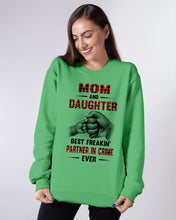 Load image into Gallery viewer, Mom And Daughter Best Freaking Partner In Crime Ever Sweatshirt