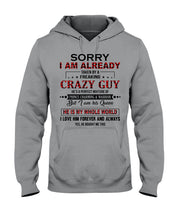 Load image into Gallery viewer, I'm Already Taken By A Freaking Crazy Guy Hoodie