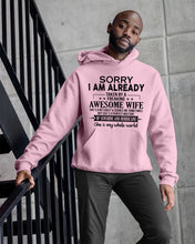 Load image into Gallery viewer, I Am Already Taken By A Freaking Awesome Wife Hoodie