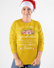 Load image into Gallery viewer, Just When A Grandmother Thinks Her Work Is Finished Unisex Long Sleeve
