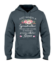 Load image into Gallery viewer, Just When A Grandmother Thinks Her Work Is Finished Hoodie