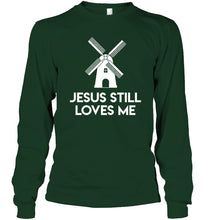 Load image into Gallery viewer, Windmill Jesus Still Loves Me Bachelorette Gift Unisex Long Sleeve