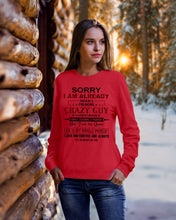 Load image into Gallery viewer, I'm Already Taken By A Freaking Crazy Guy Sweatshirt