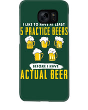 Load image into Gallery viewer, I Like To Have At Least Practice Beer Meaningful Gift Phone case
