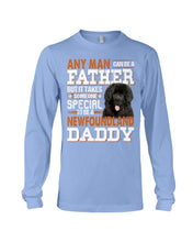 Load image into Gallery viewer, Someone Special To Be A Newfoundland Daddy Gift For Dog Lovers Unisex Long Sleeve