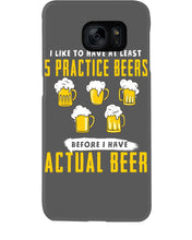 Load image into Gallery viewer, I Like To Have At Least Practice Beer Meaningful Gift Phone case