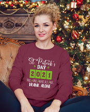 Load image into Gallery viewer, The One Where We Drank Alone St Patrick's Day Gift Sweatshirt