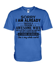 Load image into Gallery viewer, I Am Already Taken By A Freaking Awesome Wife Guys V-Neck