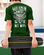 Load image into Gallery viewer, God Knew I Needed An Angel Gift For Husband Guys Tee