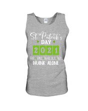 Load image into Gallery viewer, The One Where We Drank Alone St Patrick's Day Gift Unisex Tank Top