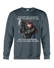 Load image into Gallery viewer, Nacido En Agosto Tome Una Pruera De Ad Birthday Gift Sweatshirt