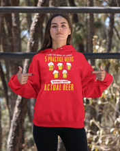 Load image into Gallery viewer, I Like To Have At Least Practice Beer Meaningful Gift Hoodie