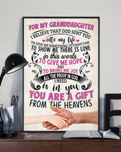 Load image into Gallery viewer, Gift For Granddaughter You Are A Gift From Heavens Vertical Poster